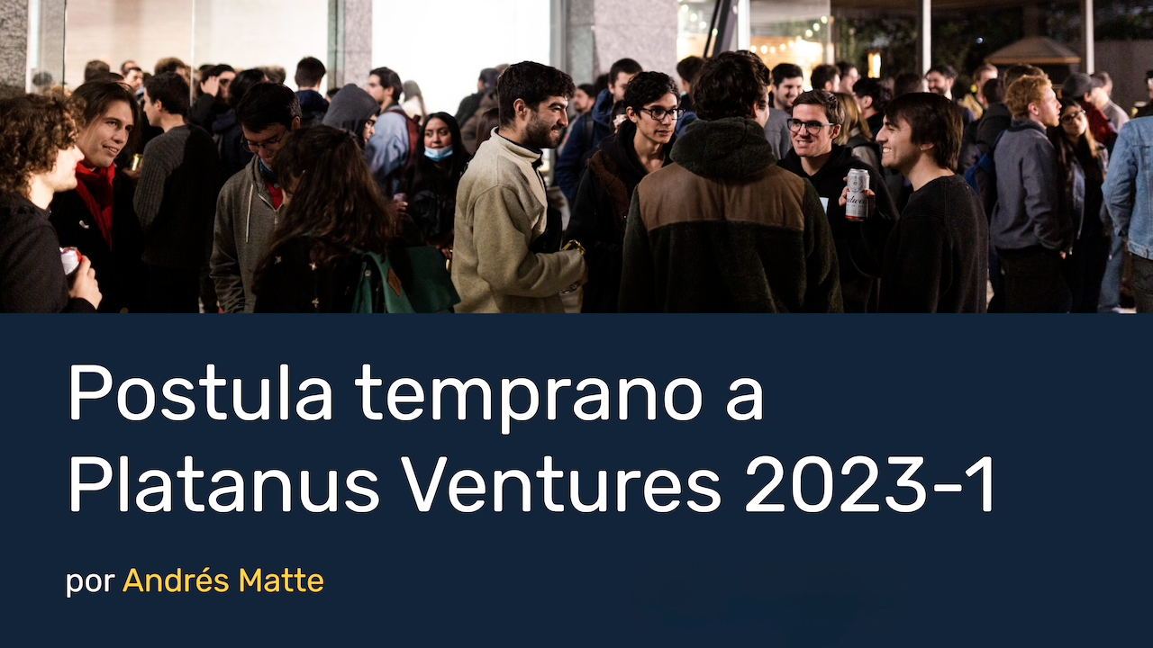 Postula temprano a Platanus Ventures 2023-1