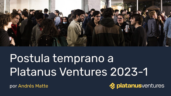 Postula temprano a Platanus Ventures 2023-1